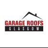 Garage Roofs Glasgow Ltd. - Glasgow Business Directory